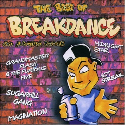 Various Artists - The Best of Breakdance an Electric Boogie