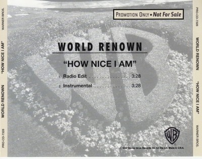 World Renown - How Nice I Am (Back)