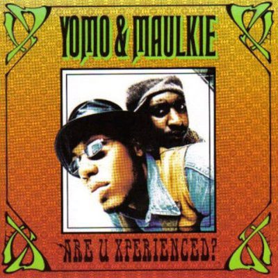 Yomo & Maulkie – Are U Xperienced? (CD) (1991) (FLAC + 320 kbps)