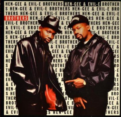 Hen-Gee & Evil-E – Brothers (1991) (CD) (FLAC + 320 kbps)