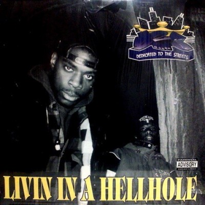 Dedicated To The Streets – Livin In A Hellhole (VLS) (1993) (320 kbps)