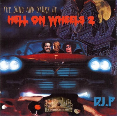DJ P – Hell On Wheels 2 (CD) (2003) (FLAC + 320 kbps)