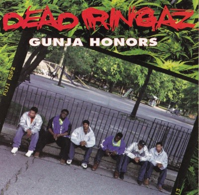 Deadringaz - Gunja Honors