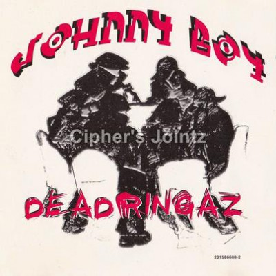 Deadringaz – Johnny Boy (CDS) (1996) (320 kbps)