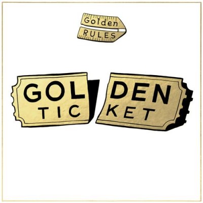 Golden Rules – Golden Ticket (CD) (2015) (FLAC + 320 kbps)