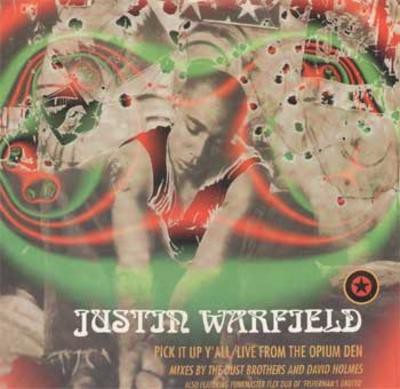 Justin Warfield - Pick It Up Y'All , Live From The Opium Den