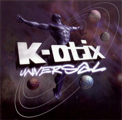 K-Otix – Universal (CD) (2001) (FLAC + 320 kbps)