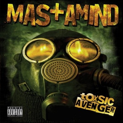 Mastamind – Toxsic Avenger (CD) (2009) (FLAC + 320 kbps)