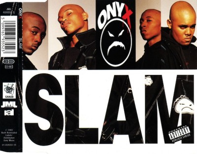 Onyx – Slam (EU CDS) (1993) (FLAC + 320 kbps)