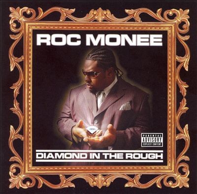 Roc Monee – Diamond In The Rough (CD) (2006) (FLAC + 320 kbps)