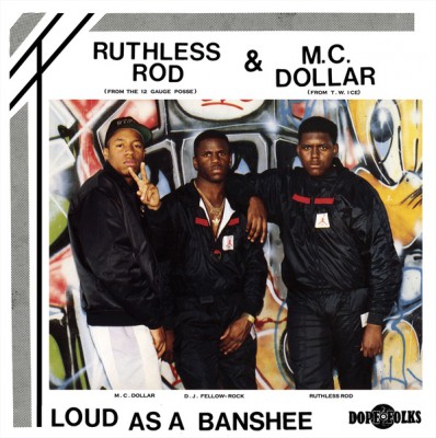 Ruthless Rod & M.C. Dollar – Loud As A Banshee EP (WEB) (1989-2010) (FLAC + 320 kbps)