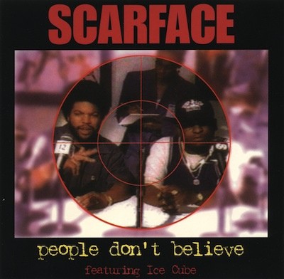 Scarface – People Don’t Believe (Promo CDM) (1994) (320 kbps)