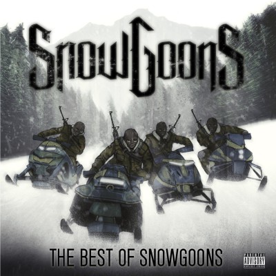 Snowgoons - The Best of Snowgoons