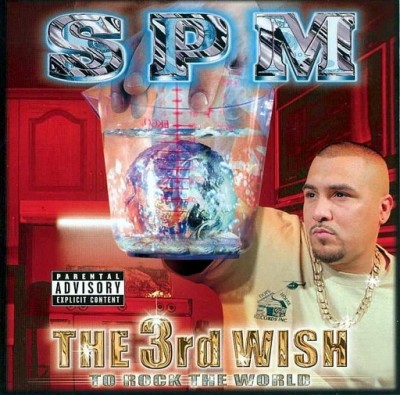 South Park Mexican – The 3rd Wish To Rock The World (CD) (1999) (FLAC + 320 kbps)