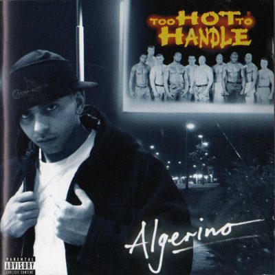 Algerino – Too Hot To Handle (2004) (CD) (FLAC + 320 kbps)