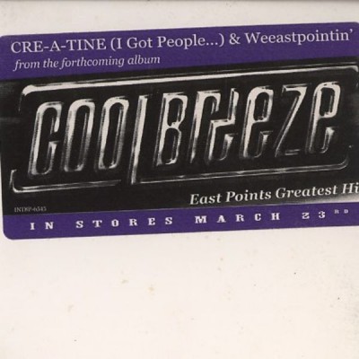 Cool Breeze – Cre-A-Tine (I Got People…) / Weeastpointin’ (Promo VLS) (1999) (FLAC + 320 kbps)
