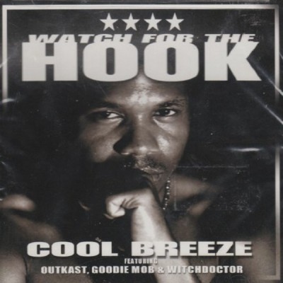 Cool Breeze - Watch For The Hook (CDM)