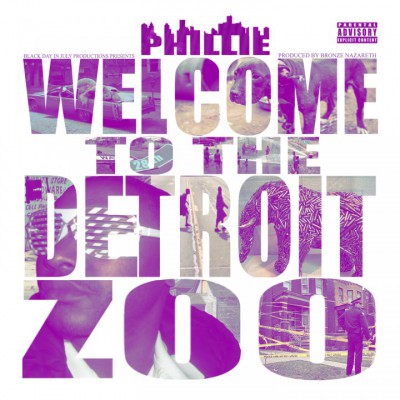 Phillie – Welcome To The Detroit Zoo (CD) (2013) (FLAC + 320 kbps)
