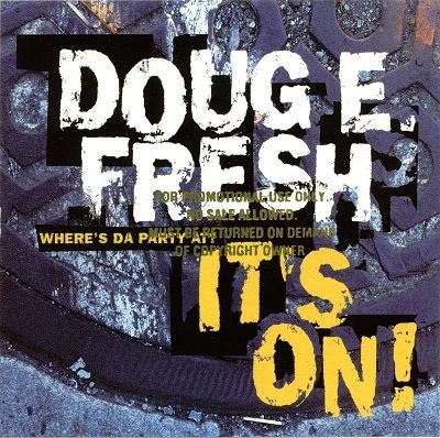 Doug E. Fresh – It’s On! / Where’s Da Party At (CDS) (1995) (320 kbps)