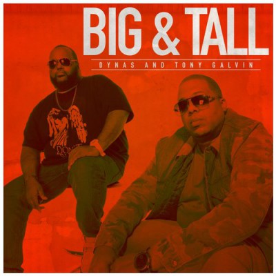 Dynas & Tony Galvin – Big & Tall (2015) (iTunes)