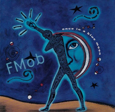F-Mob – Once In A Blue Moon (CD) (1993) (320 kbps)