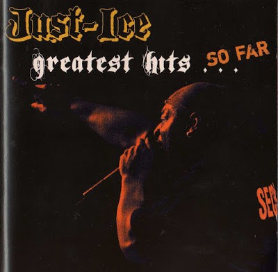 Just-Ice - Greatest Hits... So Far