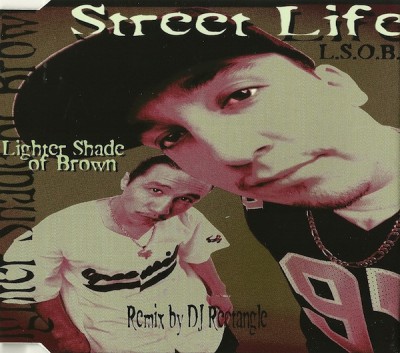 Lighter Shade Of Brown – Street Life (CDS) (1998) (320 kbps)