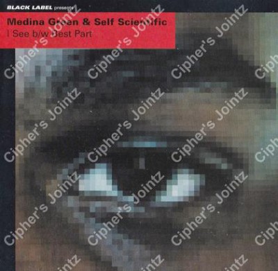 Medina Green / Self Scientific – I See / Best Part (CDS) (1999) (320 kbps)