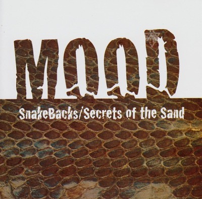 Mood - Snakebacks - Secrets Of The Sand