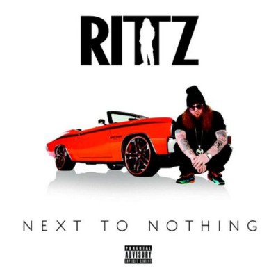 Rittz – Next To Nothing (CD) (2014) (FLAC + 320 kbps)