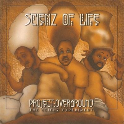 Scienz Of Life – Project Overground: The Scienz Experiment (CD) (2002) (FLAC + 320 kbps)