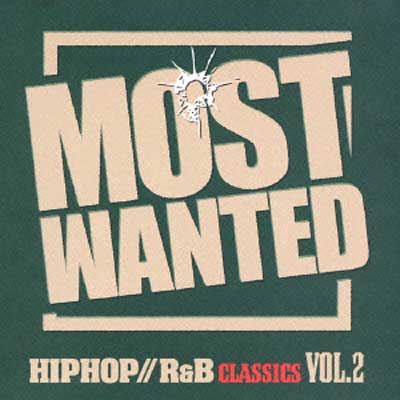 VA – Most Wanted Hip-Hop / R&B Classics Vol. 2 (CD) (2006) (FLAC + 320 kbps)