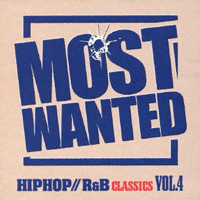 VA – Most Wanted Hip-Hop / R&B Classics Vol. 4 (CD) (2006) (FLAC + 320 kbps)