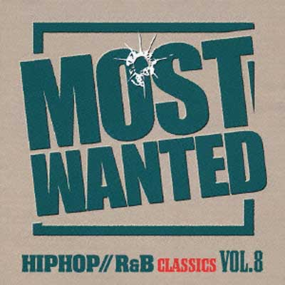VA – Most Wanted Hip-Hop / R&B Classics Vol. 8 (CD) (2006) (FLAC + 320 kbps)