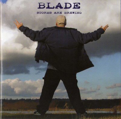 Blade – Storms Are Brewing (2004) (CD) (FLAC + 320 kbps)