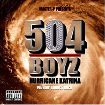 504 Boyz – Hurricane Katrina: We Gon Bounce Back (CD) (2005) (FLAC + 320 kbps)