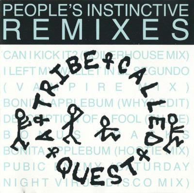 A Tribe Called Quest – People’s Instinctive Remixes (CD) (1990) (FLAC + 320 kbps)
