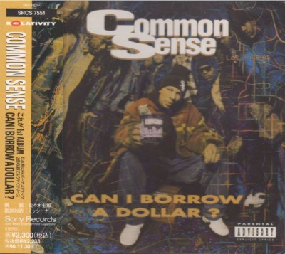 Common – Can I Borrow A Dollar? (Japan Edition CD) (1992-1996) (FLAC + 320 kbps)