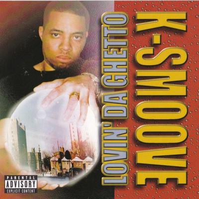 K-Smoove – Lovin Da Ghetto (CDS) (1998) (320 kbps)