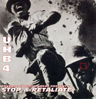 Living Legends – UHB IV: Stop & Retaliate (CD) (1999) (FLAC + 320 kbps)