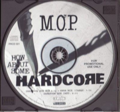 M.O.P. – How About Some Hardcore (Promo CDS) (1993) (320 kbps)