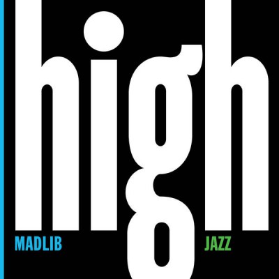Madlib - Madlib Medicine Show No. 7 - High Jazz