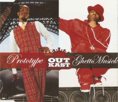 Outkast – Ghetto Musick / Prototype (CDS) (2004) (FLAC + 320 kbps)