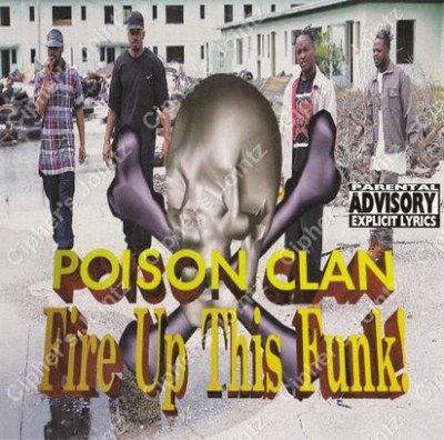 Poison Clan – Fire Up This Funk! (CDS) (1995) (320 kbps)