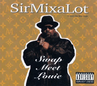 Sir Mix-A-Lot – Swap Meet Louie (CDM) (1992) (FLAC + 320 kbps)