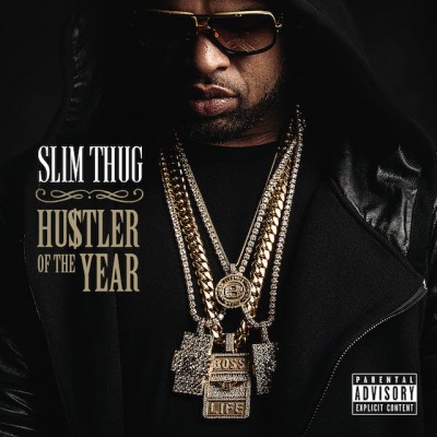 Slim Thug – Hogg Life, Vol. 3: Hustler Of The Year (CD) (2015) (320 kbps)