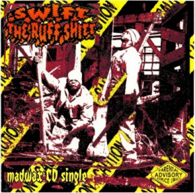 Swift – The Ruff Shitt (CDM) (1994) (320 kbps)
