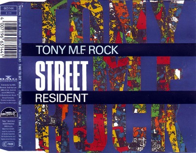Tony M.F. Rock – Street Resident (CDM) (1990) (320 kbps)