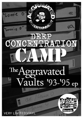 VA - Deep Concentration Camp (The Aggrevated Vaults 93-95 EP) (Vinyl)