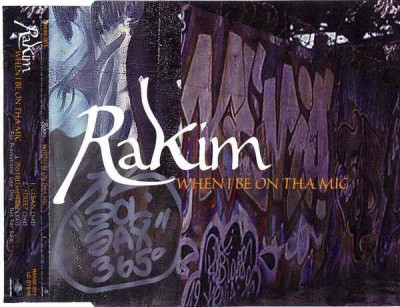 Rakim – When I Be On The Mic (CDS) (1999) (320 kbps)